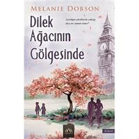 Dilek Ağacının Gölgesinde