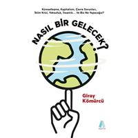 Nasıl Bir Gelecek?