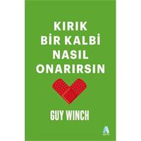 Kırık Bir Kalbi Nasıl Onarırsın