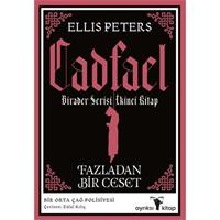 Fazladan Bir Ceset - Cadfael Birader Serisi İkinci Kitap