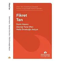 Sözlü Tarih Yöntemiyle Türkiye’de Mobilya ve İçmimarlık Tarihini Okumak: Fikret Tan