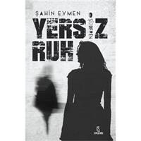 Yersiz Ruh -Şizofren
