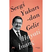 Sevgi Yukarıdan Gelir