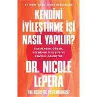 Kendini İyileştirme İşi Nasıl Yapılır?