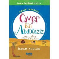İslam Öncüleri Serisi 1 - Ömer Bin Abdülaziz