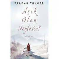 Aşık Olan Neylesin?