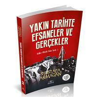 Yakın Tarihte Efsaneler ve Gerçekler