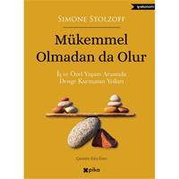 Mükemmel Olmadan da Olur