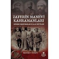 Zaferin Manevi Kahramanları