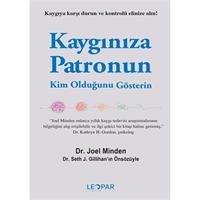 Kaygınıza Patronun Kim Olduğunu Gösterin
