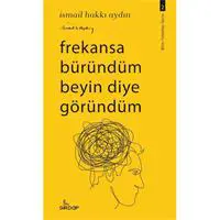 Frekansa Büründüm Beyin Diye Göründüm
