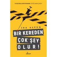 Bir Kereden Çok Şey Olur