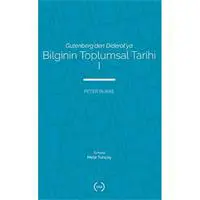 Bilginin Toplumsal Tarihi 1