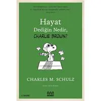 Hayat Dediğin Nedir, Charlie Brown?