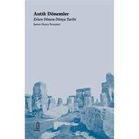 Antik Dönemler - Erken Dönem Dünya Tarihi