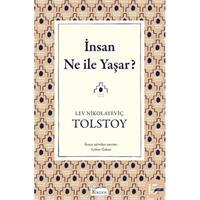 İnsan Ne ile Yaşar?