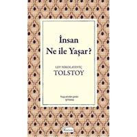 İnsan Ne İle Yaşar (Bez Ciltli)