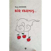 Bir Varmış...