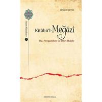 Kitabül-Meğazi - Hz. Peygamber ve Dört Halife