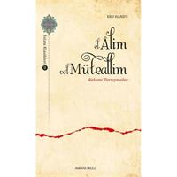 El-Alim Vel-Müteallim - Kelami Tartışmalar