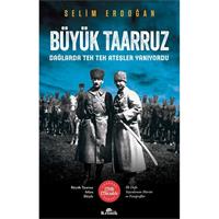 Büyük Taarruz - Dağlarda Tek Tek Ateşler Yanıyordu