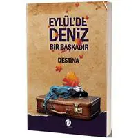 Eylül'de Deniz Bir Başkadır
