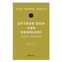 Üftadeden Aşk Dersleri - Vakıat Tercümesi