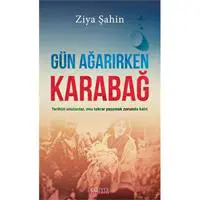 Gün Ağarırken Karabağ