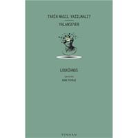 Tarih Nasıl Yazılmalı? - Yalansever