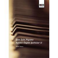 Şan İçin Piyano Eşlikli Özgün Şarkılar II
