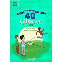 Evde Okulda Sokakta 40 Eğlenceli Oyun