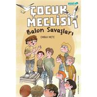 Çocuk Meclisi 1 - Balon Savaşları