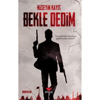 Bekle Dedim