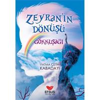 Zeyra'nın Dönüşü Gökkuşağı