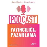 Podcast Yayıncılığı ve Pazarlama