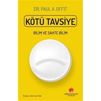 Kötü Tavsiye - Bilim ve Sahte Bilim