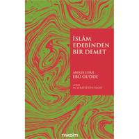 İslam Edebinden Bir Demet