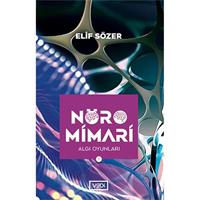 Nöromimari 1 - Algı Oyunları