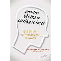 Aklını Yitiren Sinirbilimci