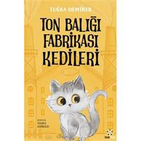 Ton Balığı Fabrikası Kedileri
