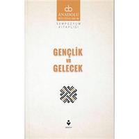 Anadolu Buluşmaları 6 - Gençlik ve Gelecek
