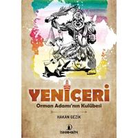 Yeni Çeri - Orman Adamın Kulübesi