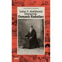 Sultan II. Abdülhamid Dönemi'nde Osmanlı Kadınları