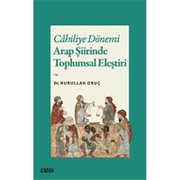 Cahiliye Dönemi Arap Şiirinde Toplumsal Eleştiri