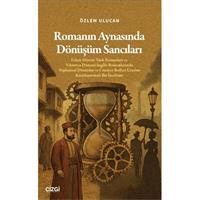 Romanın Aynasında Dönüşüm Sancıları