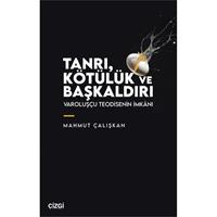 Tanrı, Kötülük ve Başkaldırı