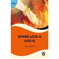 Where Love is God is Stage 2
