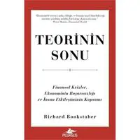 Teorinin Sonu: Finansal Krizler, Ekonominin Başarısızlığı ve İnsan Etkileşiminin Kapsamı