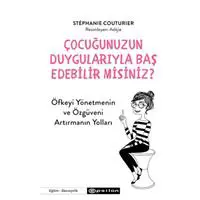 Çocuğunuzun Duygularıyla Baş  Edebilir Misiniz?