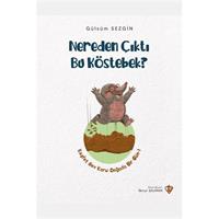 Nereden Çıktı Bu Köstebek?